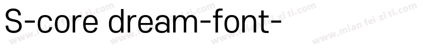 S-core dream-font字体转换